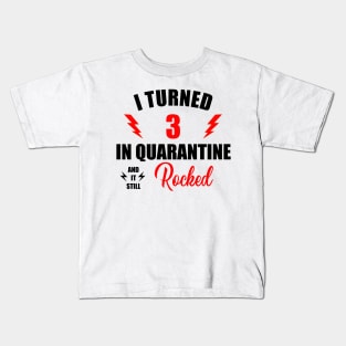 May Birthday Quarantine Shirt, Quarantine 3 Birthday, I Turned 3 in Quarantine 2020 T-Shirt Kids T-Shirt